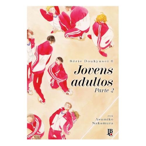 Mangá - Série Doukyusei - Jovens Adultos - Part. 2 - Vol. 06
