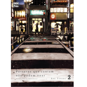 Mangá - Pássaros que cantam não podem voar - Vol. 02