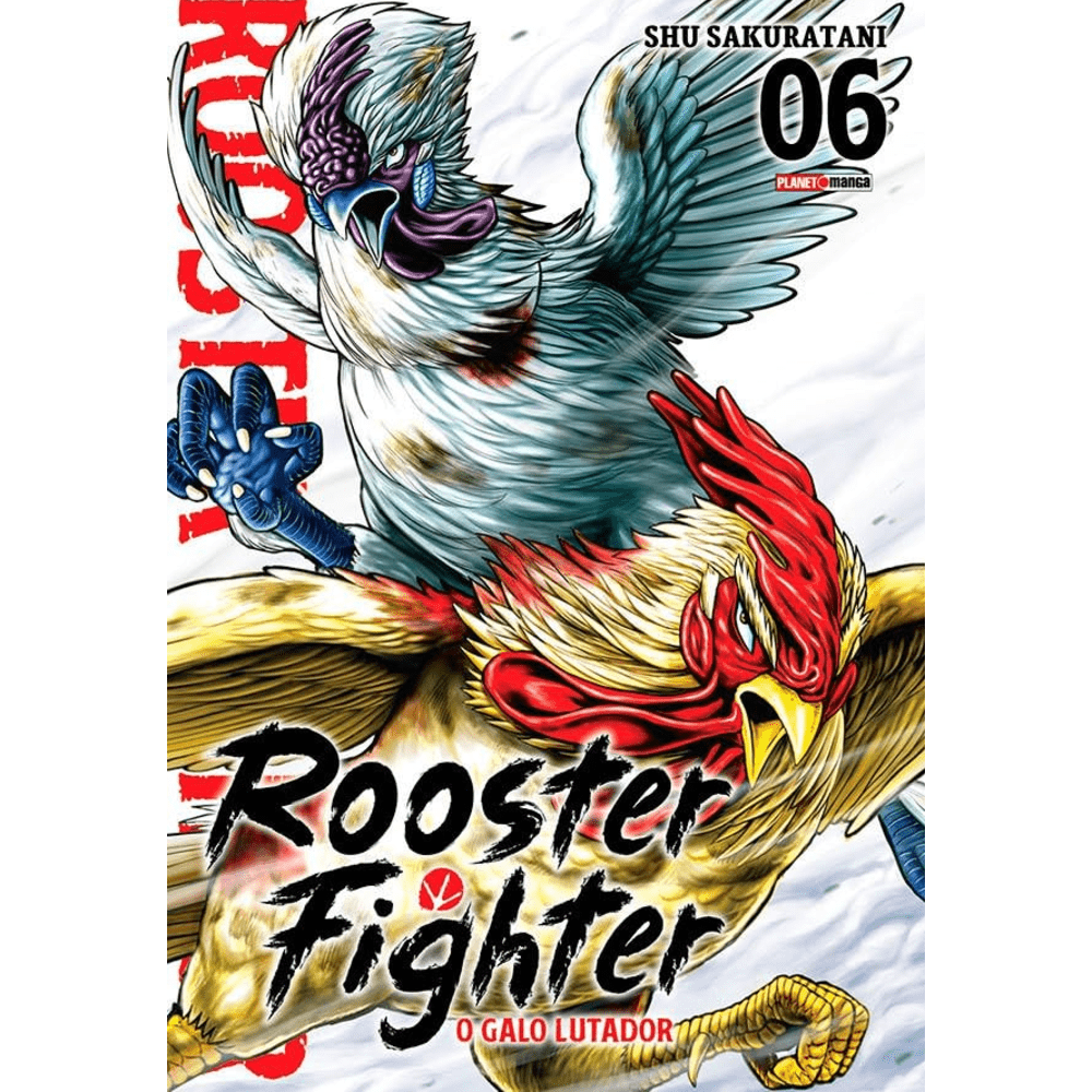 Mangá - Rooster Fighter o Galo Lutador - Vol. 06