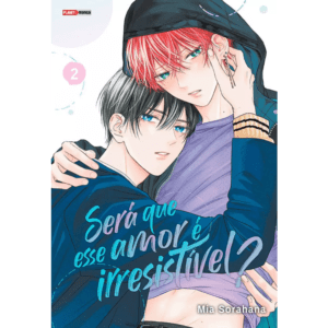 Mangá - Será que Esse Amor é Irresistível? - Vol. 02