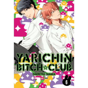 Mangá - Yarichin Bitch Club - Vol. 06